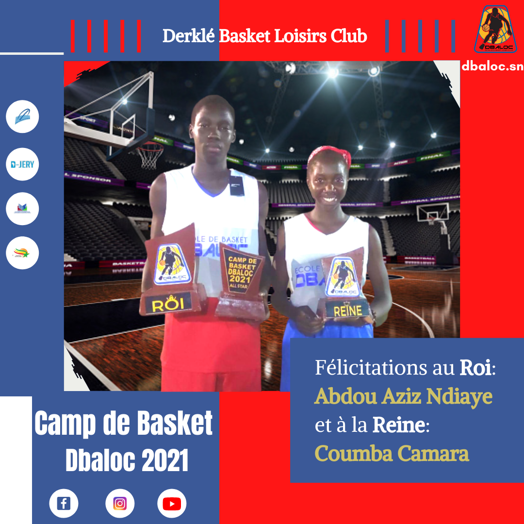 #DbalocFam Abdou Aziz Ndiaye et Coumba Camara, Roi et Reine du Camp de Basket 2021
